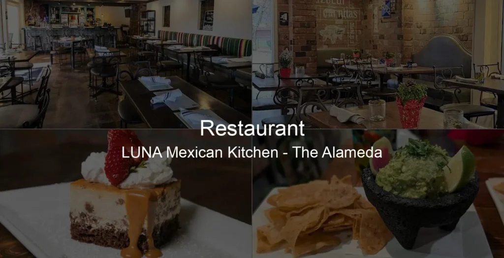 LUNA Mexican Kitchen - The Alameda Photo