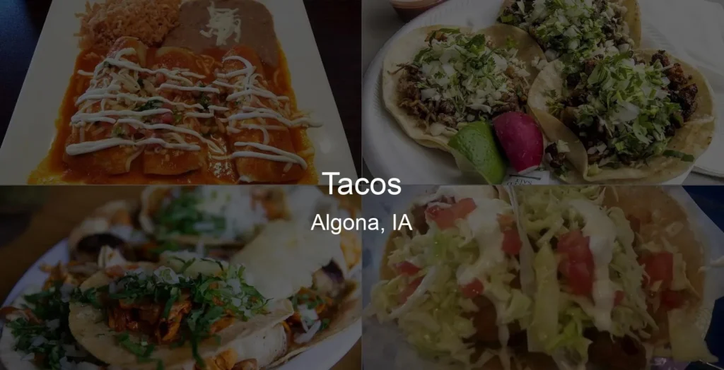 Photo of Tacos in Algona, IA