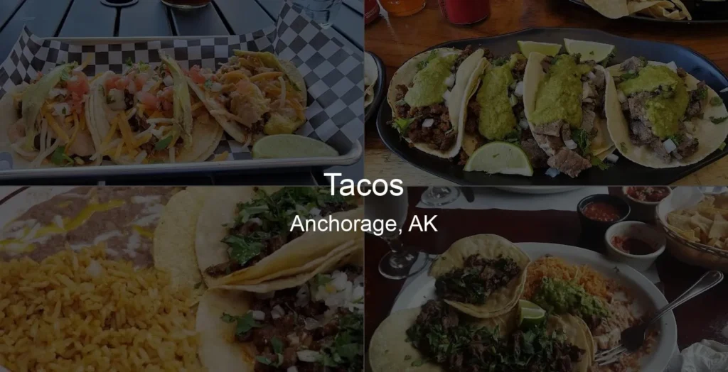 Tacos in Anchorage, AK Photo