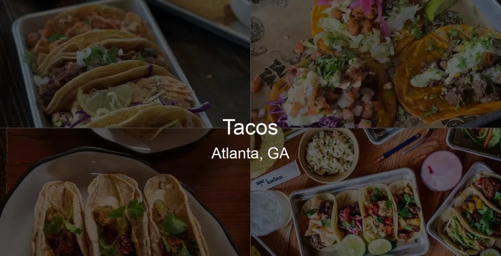 Tacos in Atlanta, GA Photo