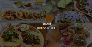 Tacos in Baltimore, MD Photo