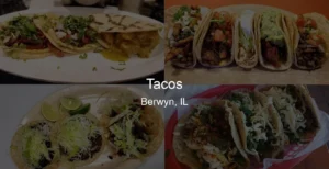 Tacos in Berwyn, IL Photo