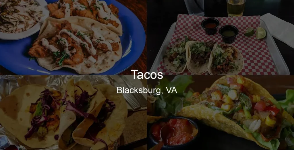 Tacos in Blacksburg, VA Photo