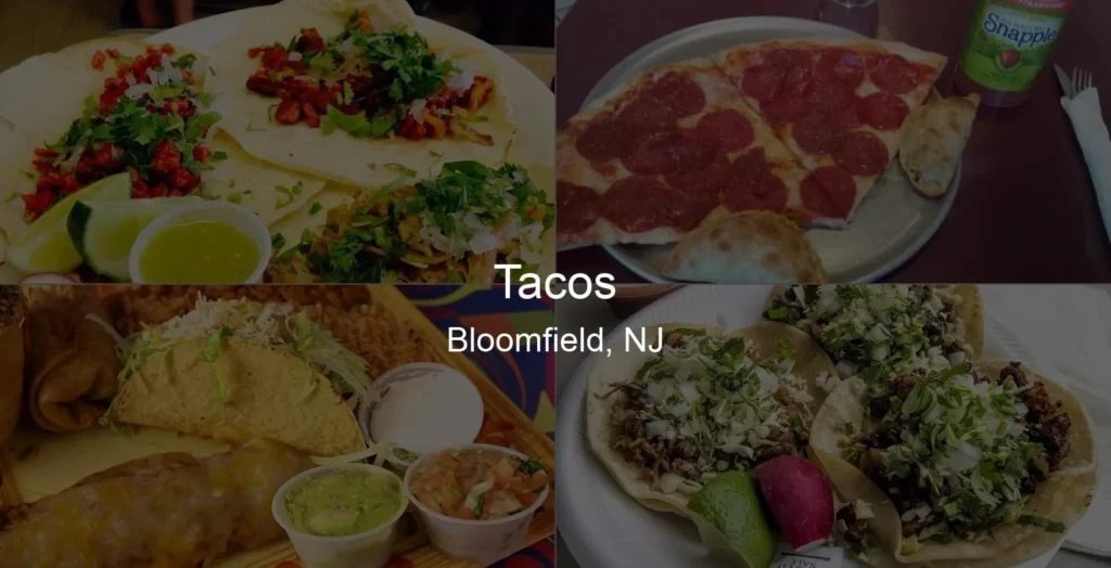 Photo of Tacos in Bloomfield, NJ