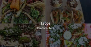 Tacos in Branson, MO Photo