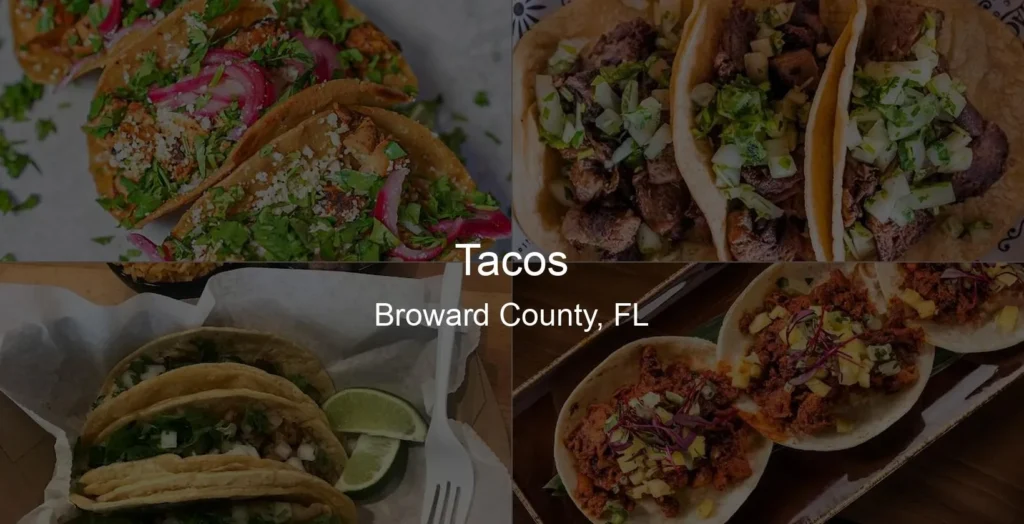Tacos in Broward County, FL Photo