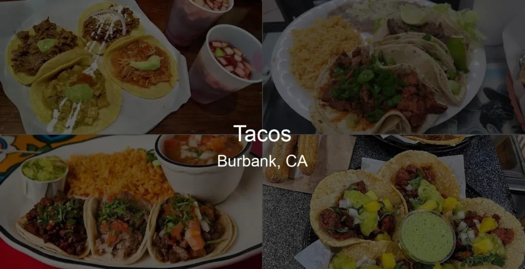 Tacos in Burbank, CA Photo