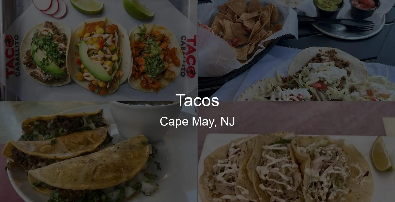 Tacos in Cape May, NJ Photo