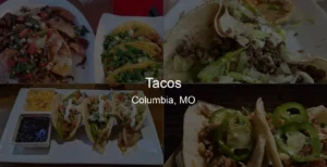 Tacos in Columbia, MO Photo