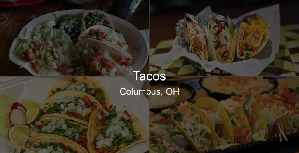 Tacos in Columbus, OH Photo