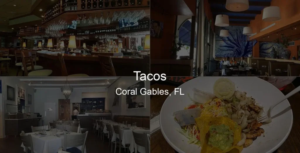 Photo of Tacos in Coral Gables, FL