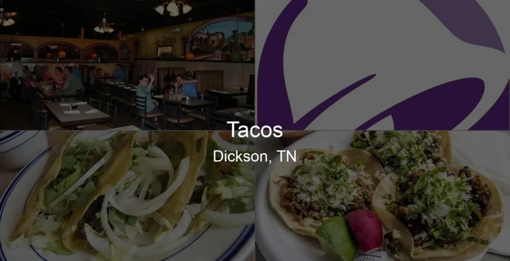 Photo of Tacos in Dickson, TN