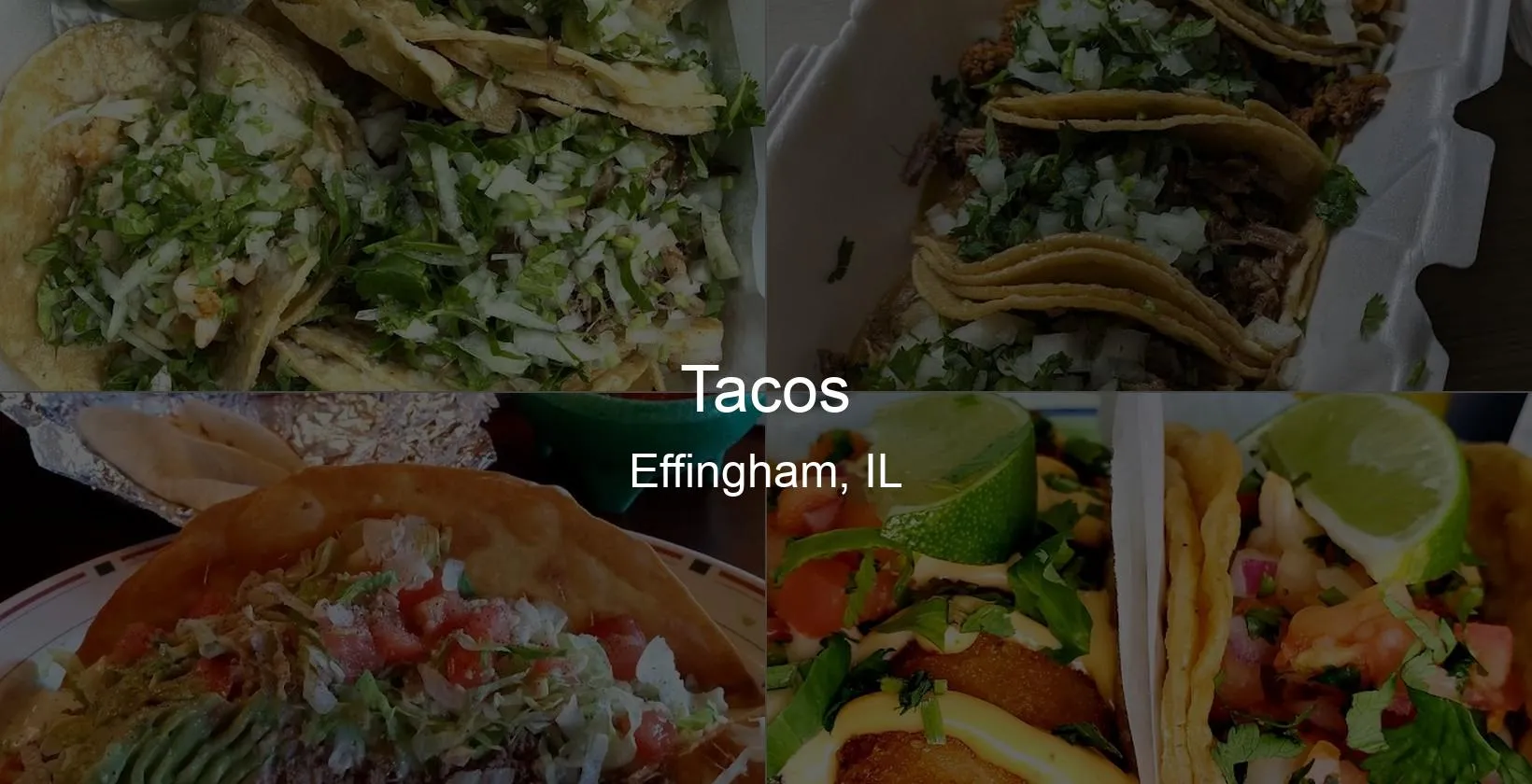 Tacos in Effingham, IL Photo