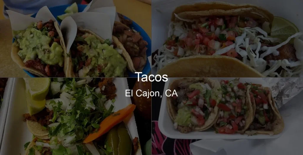 Tacos in El Cajon, CA Photo