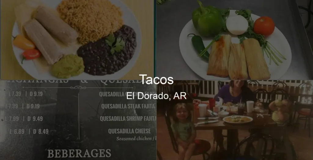 Photo of Tacos in El Dorado, AR