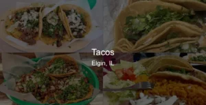 Tacos in Elgin, IL Photo