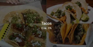 Tacos in Erie, PA Photo