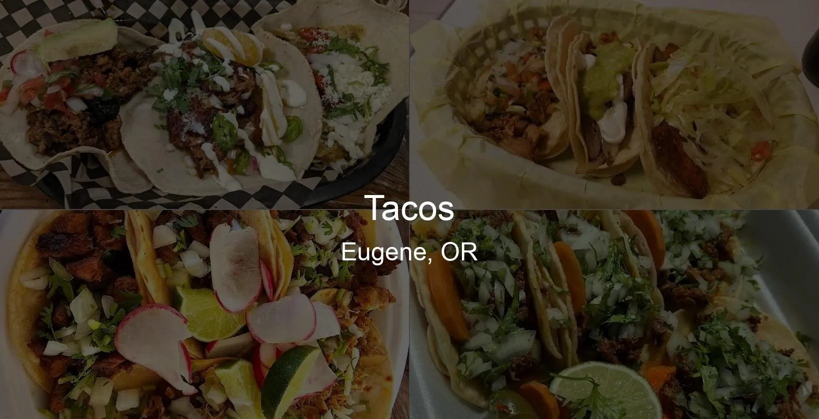 Tacos in Eugene, OR Photo