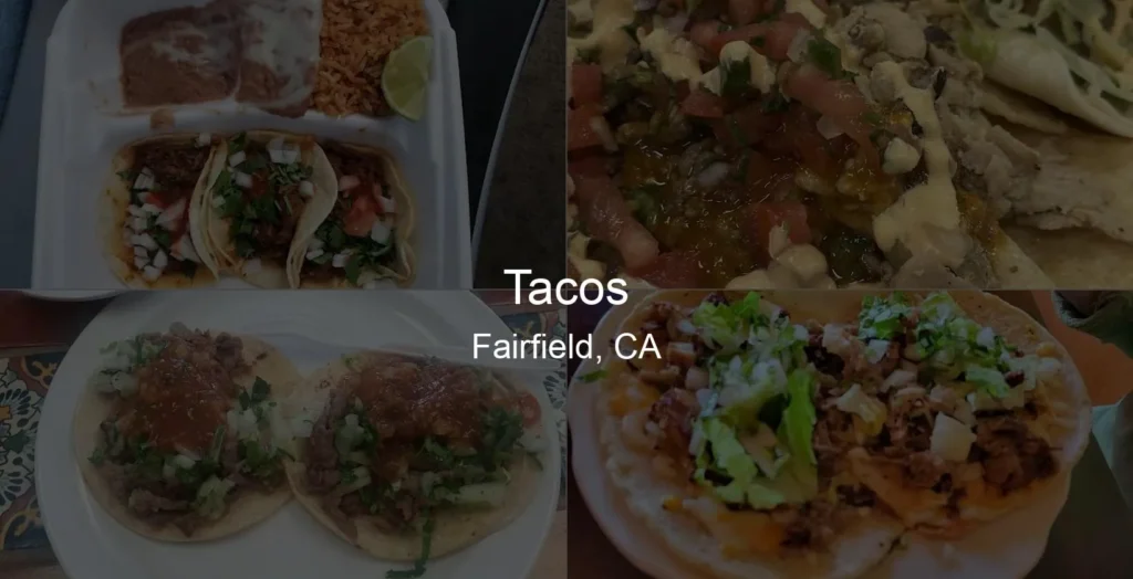 Tacos in Fairfield, CA Photo