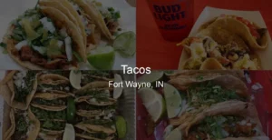 Tacos in Fort Wayne, IN Photo