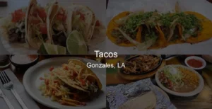 Tacos in Gonzales, LA Photo