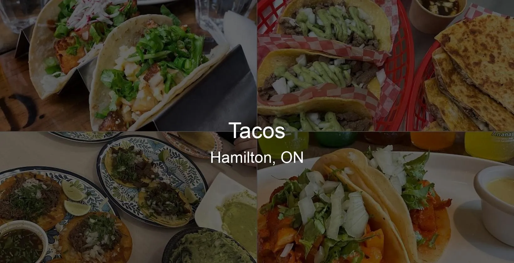 Tacos in Hamilton, ON Photo