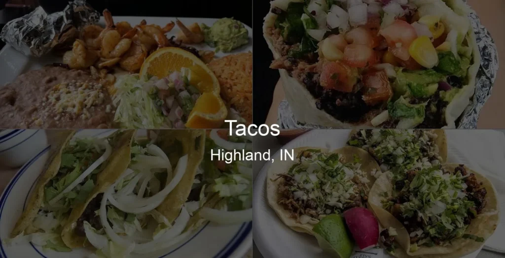 Photo of Tacos in Highland, IN