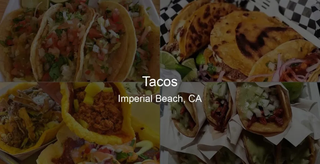 Tacos in Imperial Beach, CA Photo