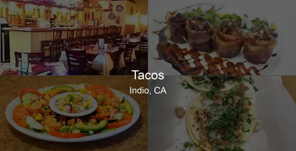 Photo of Tacos in Indio, CA