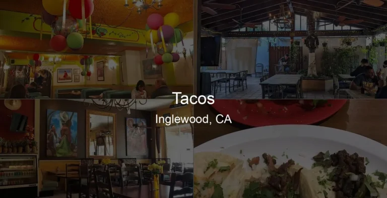 Photo of Tacos in Inglewood, CA