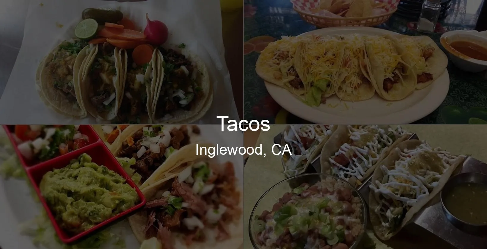 Tacos in Inglewood, CA Photo