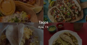 Tacos in Kyle, TX Photo