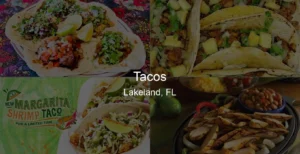 Tacos in Lakeland, FL Photo