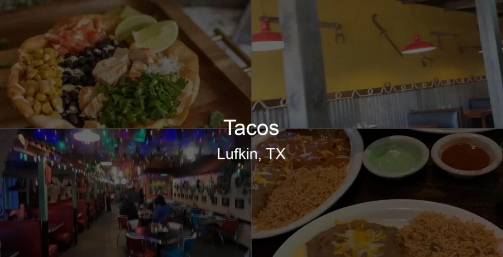 Photo of Tacos in Lufkin, TX