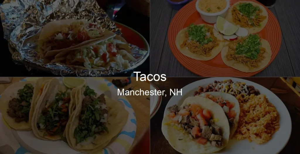 Tacos in Manchester, NH Photo