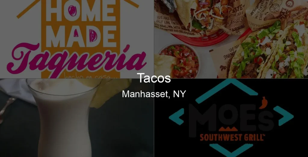Photo of Tacos in Manhasset, NY