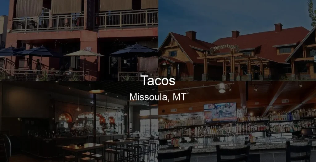 Photo of Tacos in Missoula, MT