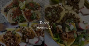 Tacos in Modesto, CA Photo