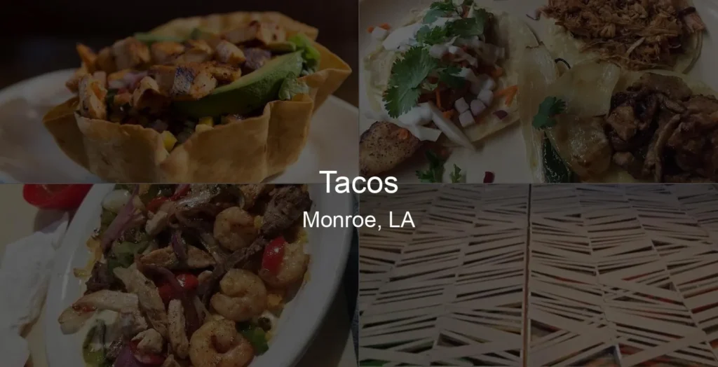 Photo of Tacos in Monroe, LA