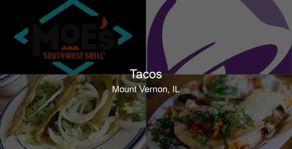 Photo of Tacos in Mount Vernon, IL
