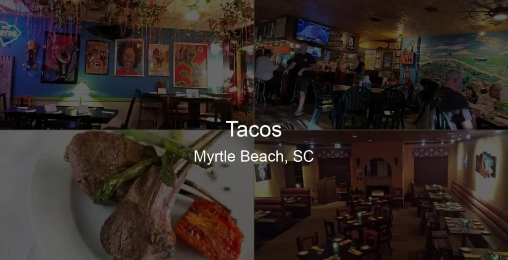 Photo of Tacos in Myrtle Beach, SC