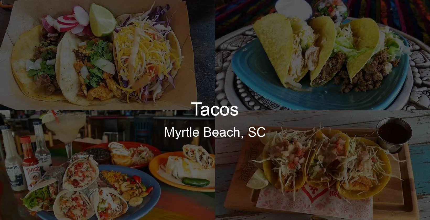 Tacos in Myrtle Beach, SC Photo