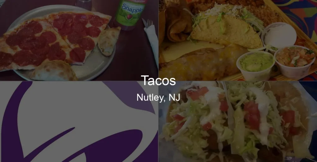 Photo of Tacos in Nutley, NJ