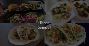 Tacos in Ogden, UT Photo