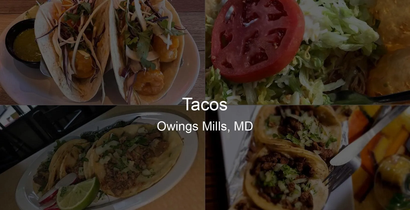 Tacos in Owings Mills, MD Photo