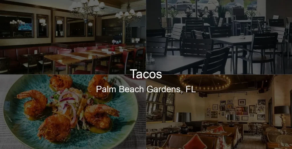 Photo of Tacos in Palm Beach Gardens, FL
