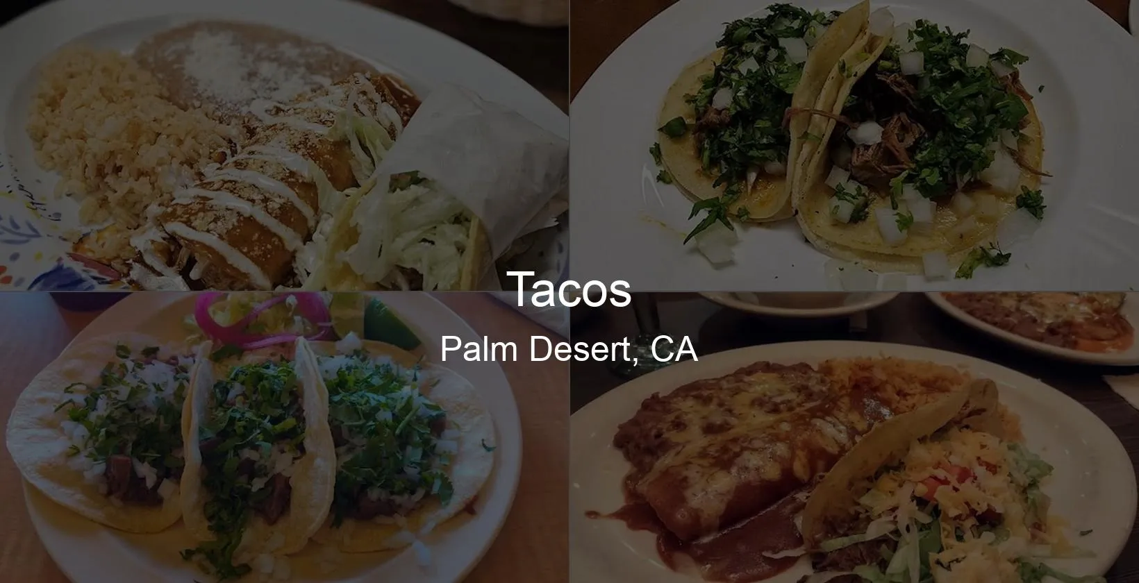 Tacos in Palm Desert, CA Photo