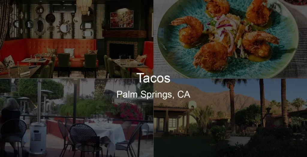 Photo of Tacos in Palm Springs, CA
