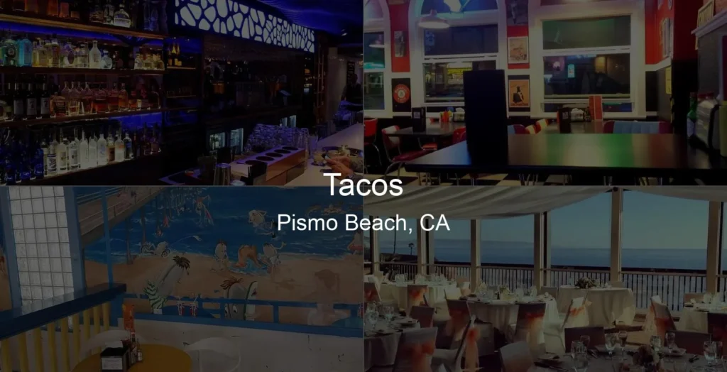 Photo of Tacos in Pismo Beach, CA
