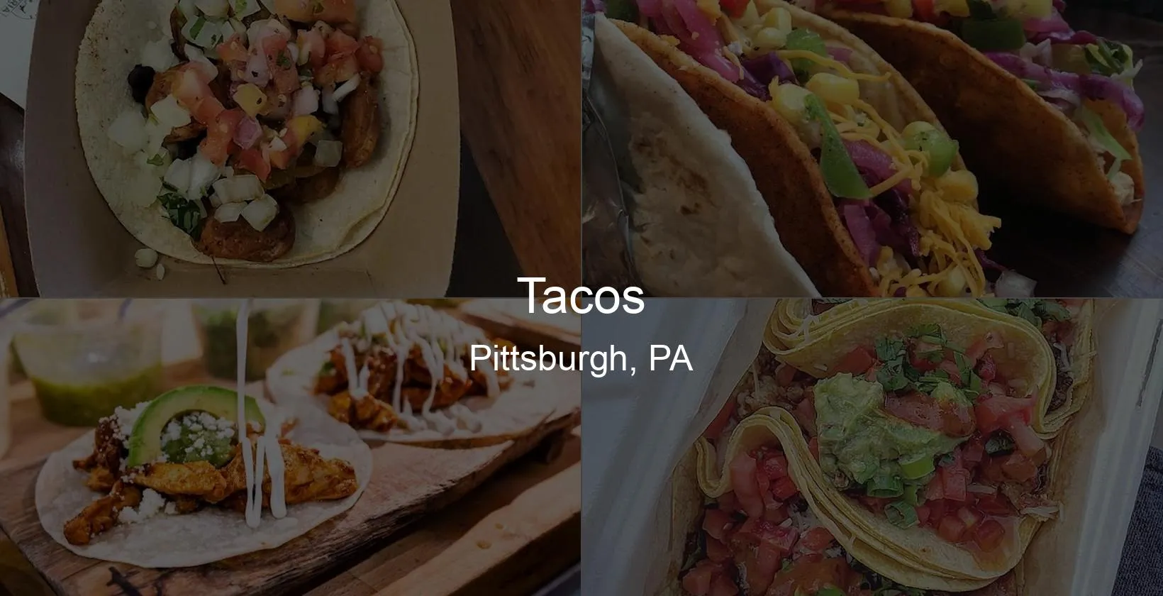 Tacos in Pittsburgh, PA Photo